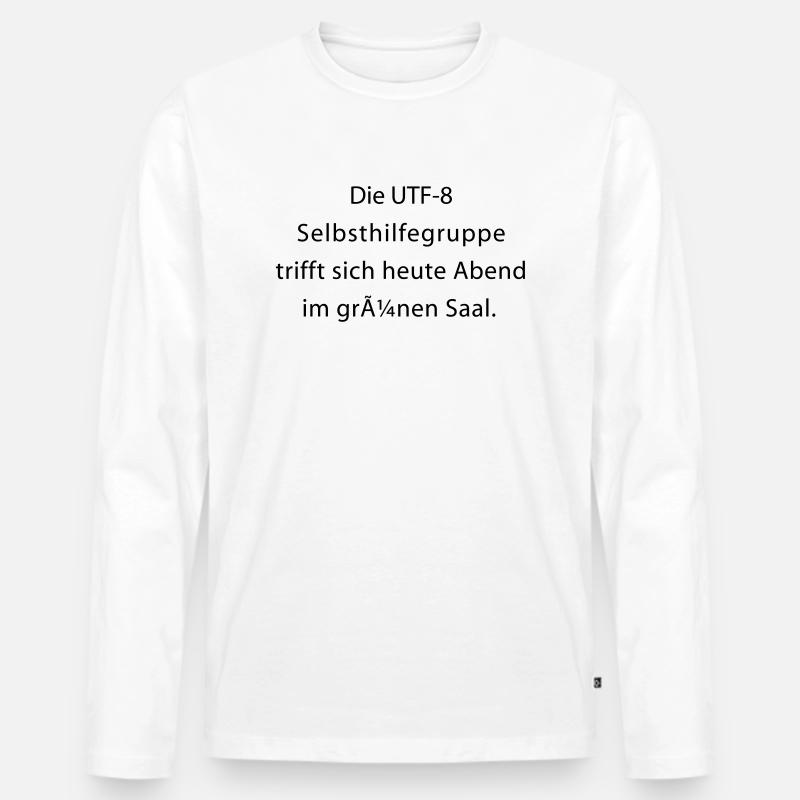 UTF-8 Selbsthilfegruppe - Männer Premium Bio Langarmshirt - Weiß