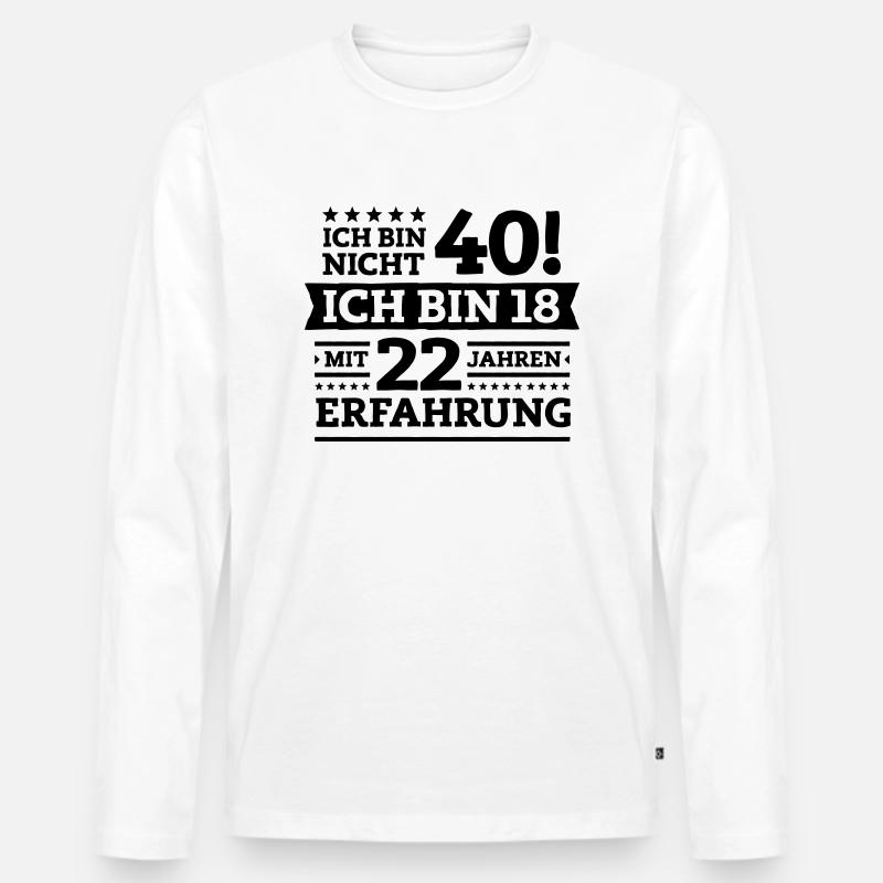 Zum 40. Geburtstag! - Männer Premium Bio Langarmshirt - Weiß