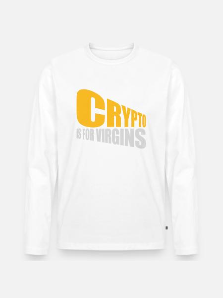 crypto is for virgins - Men's Premium Organic Long Sleeve Shirt - white