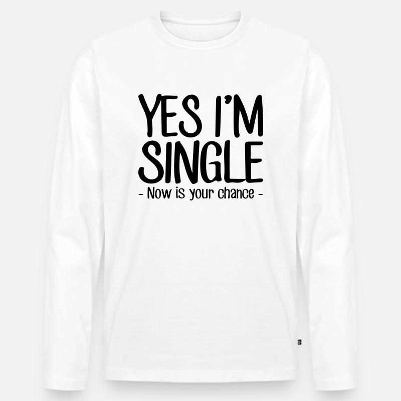 ja, ich bin Single - Männer Premium Bio Langarmshirt - Weiß