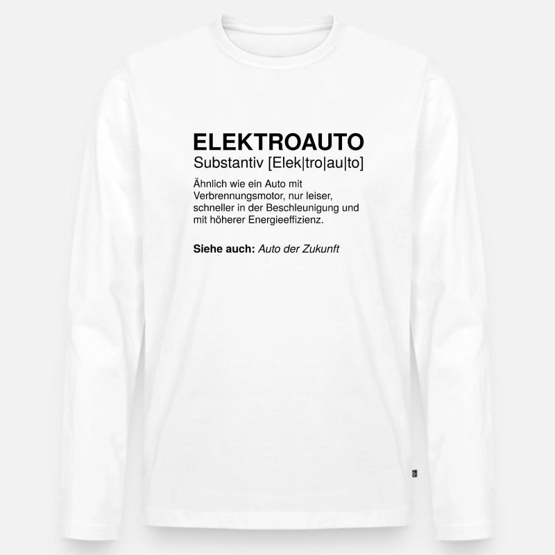 Elektroauto Definition | E-Auto Definition | EAuto - Männer Premium Bio Langarmshirt - Weiß