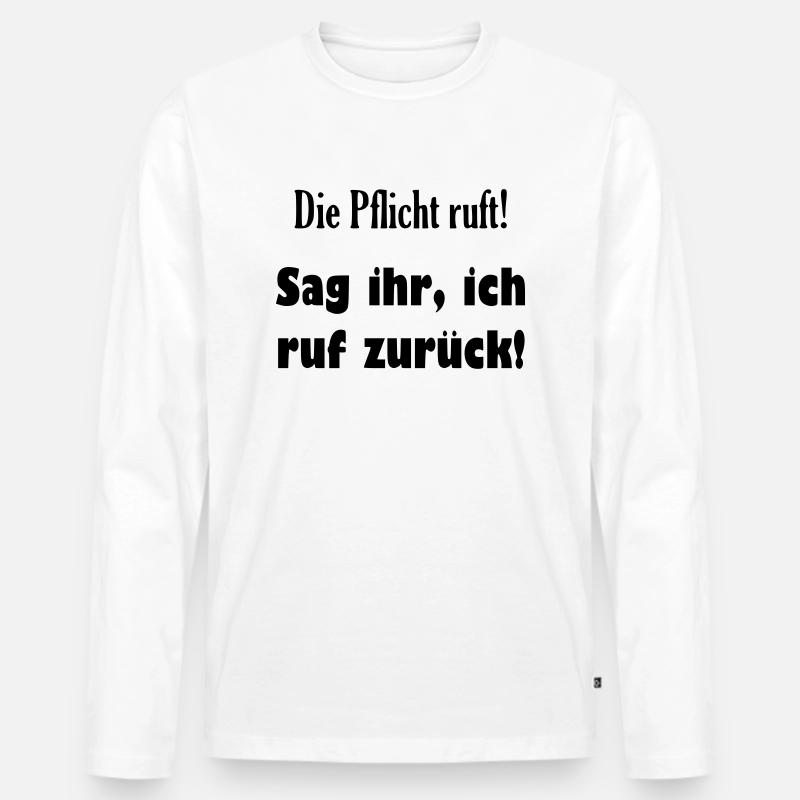 Lustiger cooler Spruch - Männer Premium Bio Langarmshirt - Weiß