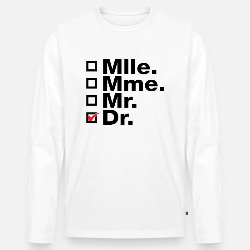 Fräulein, Frau, Herr Dr. Check! - Männer Premium Bio Langarmshirt - Weiß