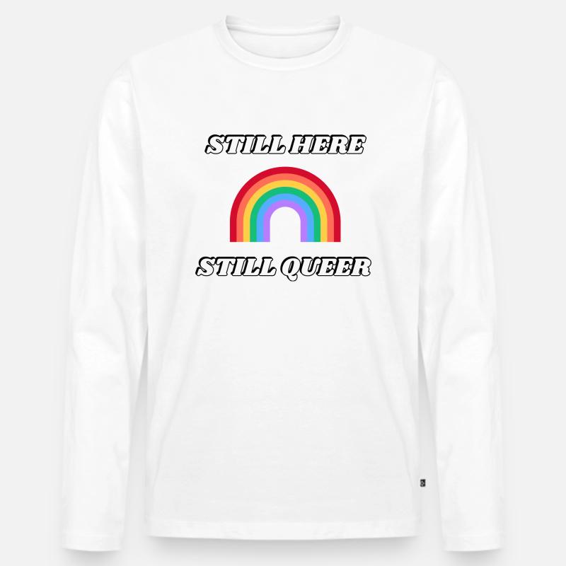 IMMER NOCH HIER NOCH QUEER - Männer Premium Bio Langarmshirt - Weiß