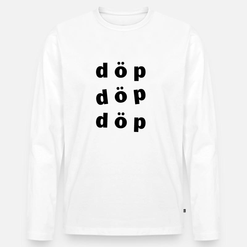 Döp Döp Döp Musik Techno Songtext Design - Männer Premium Bio Langarmshirt - Weiß