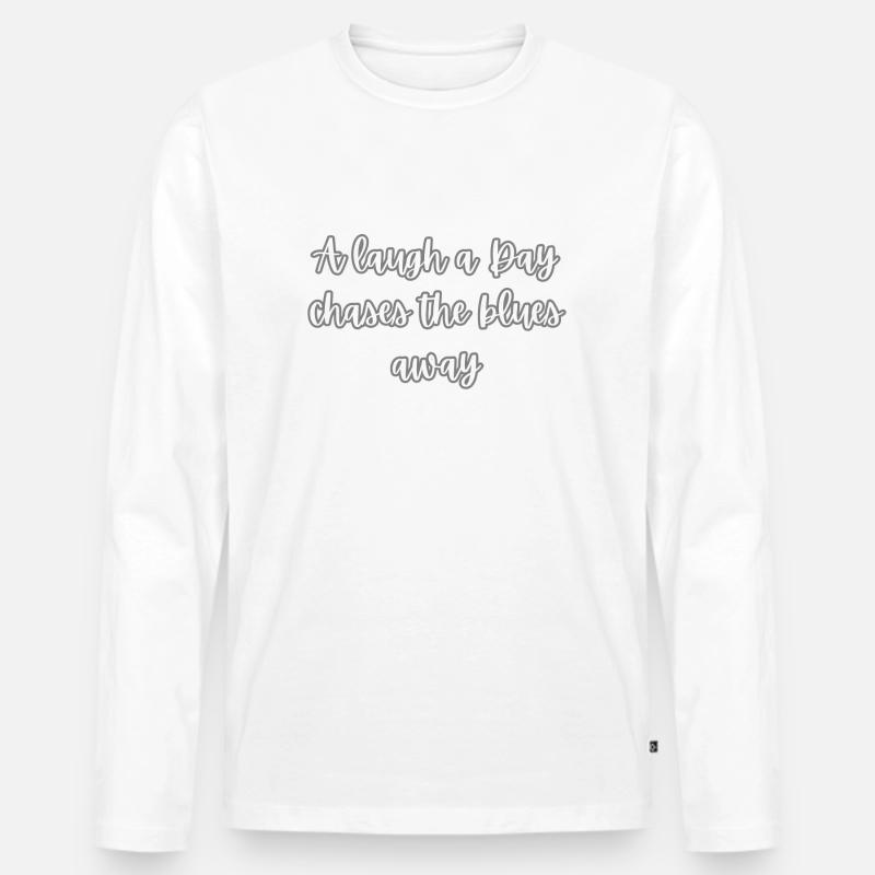 Lachen Sie weiter - Männer Premium Bio Langarmshirt - Weiß