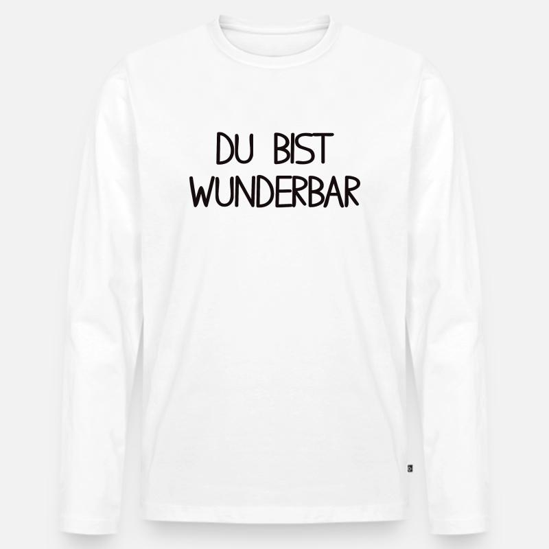 Du bist wunderbar - Männer Premium Bio Langarmshirt - Weiß