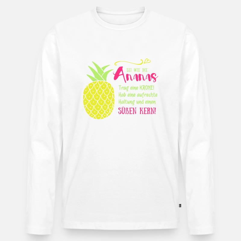 Ananas Krone Spruch - Männer Premium Bio Langarmshirt - Weiß
