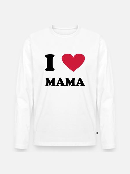 I love Mama - Männer Premium Bio Langarmshirt - Weiß