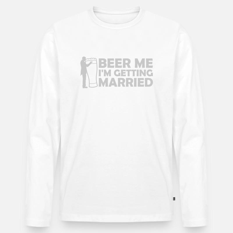 Beer Me Getting Married - Männer Premium Bio Langarmshirt - Weiß
