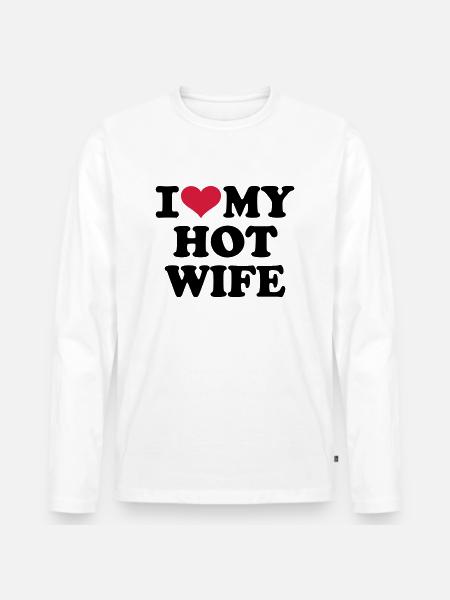 I love my hot wife - Mannen Premium Bio shirt met lange mouwen - wit