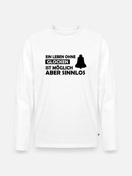 ein leben ohne glocken - Männer Premium Bio Langarmshirt - Weiß