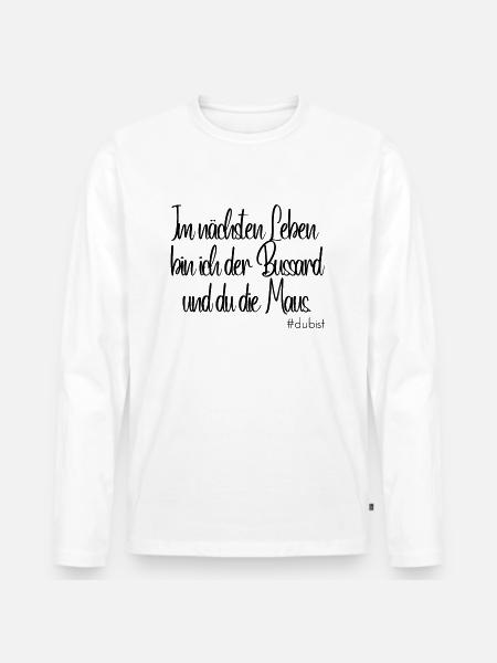 Ich bin der Bussard - Männer Premium Bio Langarmshirt - Weiß
