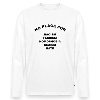 Pas de place pour le racisme - T-shirt manches longues Premium bio Homme - blanc - Devant - Nico (187cm)