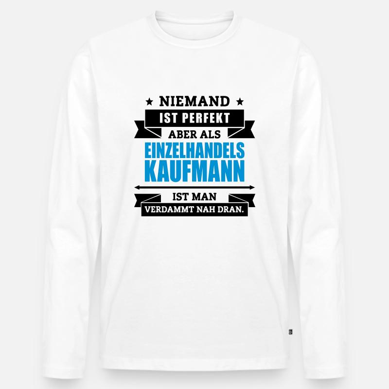 Fun Einzelhandelskaufmann - Männer Premium Bio Langarmshirt - Weiß