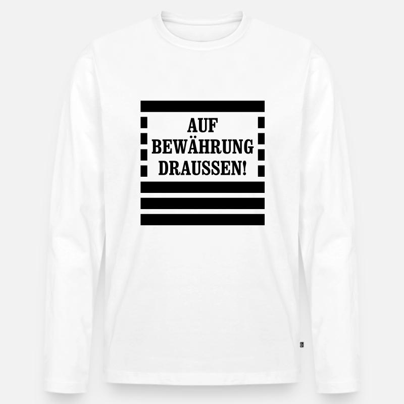 Auf Bewährung draussen! - Sträfling - Männer Premium Bio Langarmshirt - Weiß