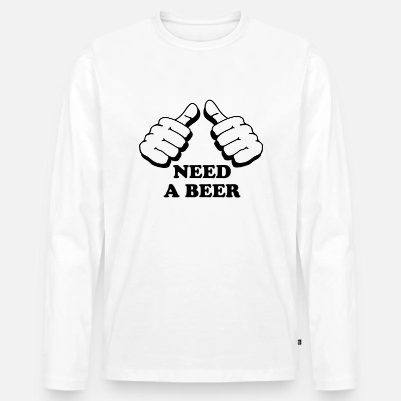 I need a beer - Männer Premium Bio Langarmshirt - Weiß
