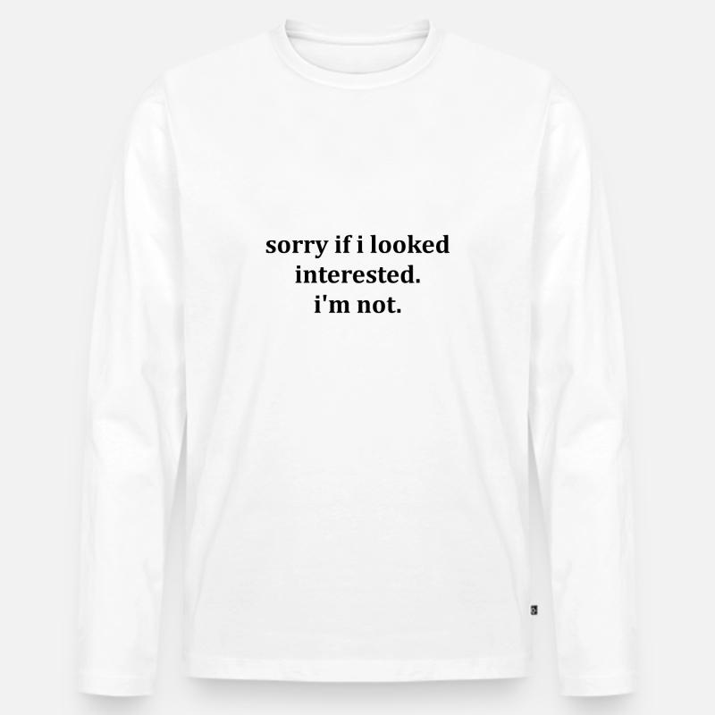 Witziger englischer Spruch - Männer Premium Bio Langarmshirt - Weiß