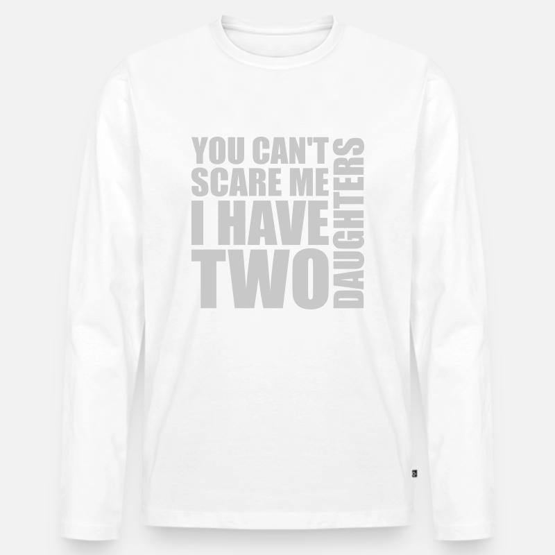 I have two daughters - Männer Premium Bio Langarmshirt - Weiß