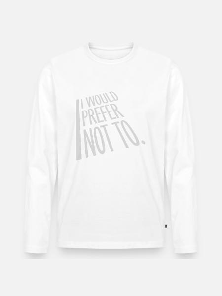 I prefer not to - Men's Premium Organic Long Sleeve Shirt - white