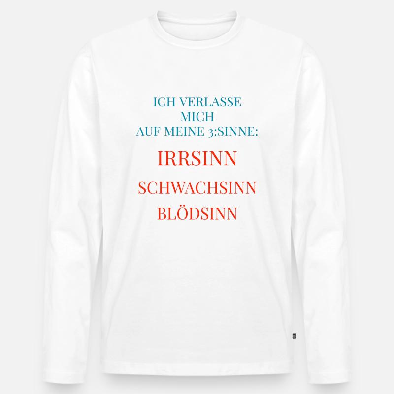 Coole Sprüche Kollektion 3 SINNE - Männer Premium Bio Langarmshirt - Weiß