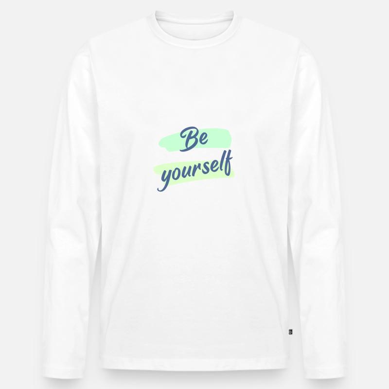 Be yourself - Männer Premium Bio Langarmshirt - Weiß