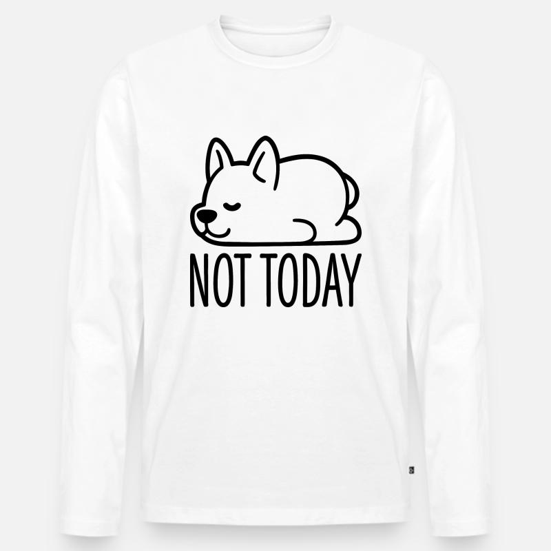 Not Today - Männer Premium Bio Langarmshirt - Weiß