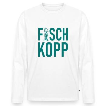 Fischkopp Fisch Fischkopf Küste Angler Fischer - Männer Premium Bio Langarmshirt - Weiß - Vorne - Nico (187cm)