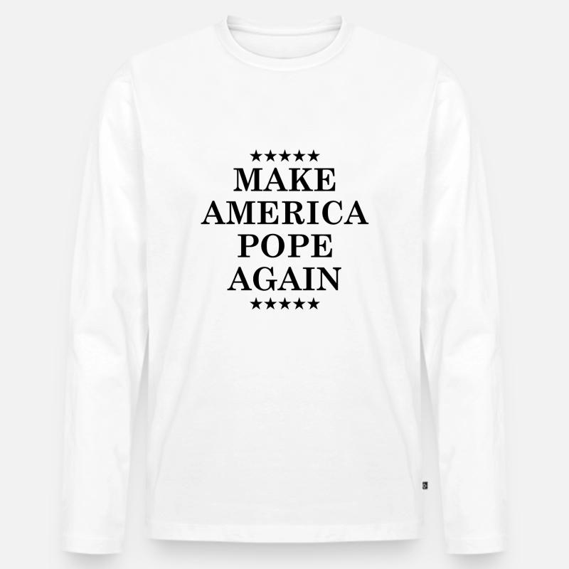 Make America POPE again - black - Männer Premium Bio Langarmshirt - Weiß