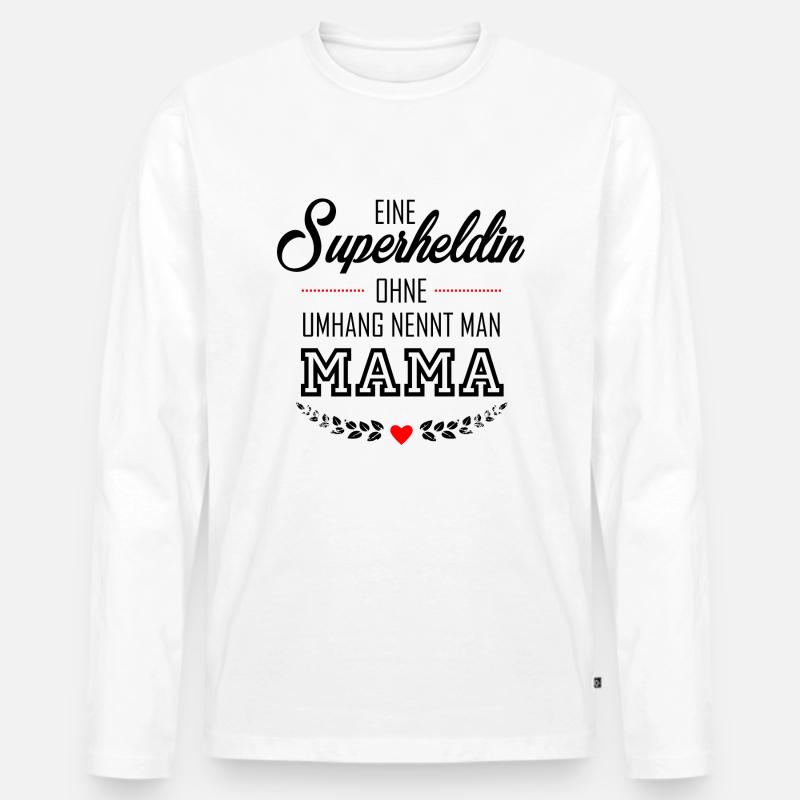 SUPERHELDIN MAMA - Männer Premium Bio Langarmshirt - Weiß