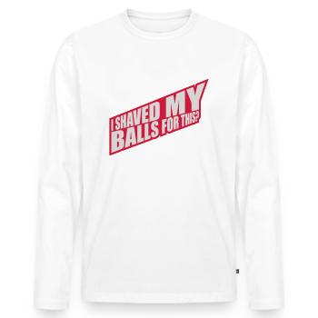 Je me suis rasé les couilles - T-shirt manches longues Premium bio Homme - blanc - Devant - Nico (187cm)