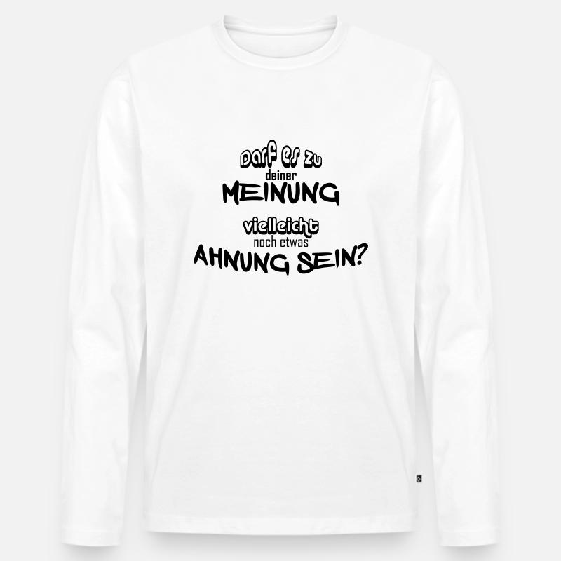Meinung vs Ahnung - Männer Premium Bio Langarmshirt - Weiß