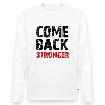 Come Back Stronger - Männer Premium Bio Langarmshirt - Weiß - Vorne - Nico (187cm)