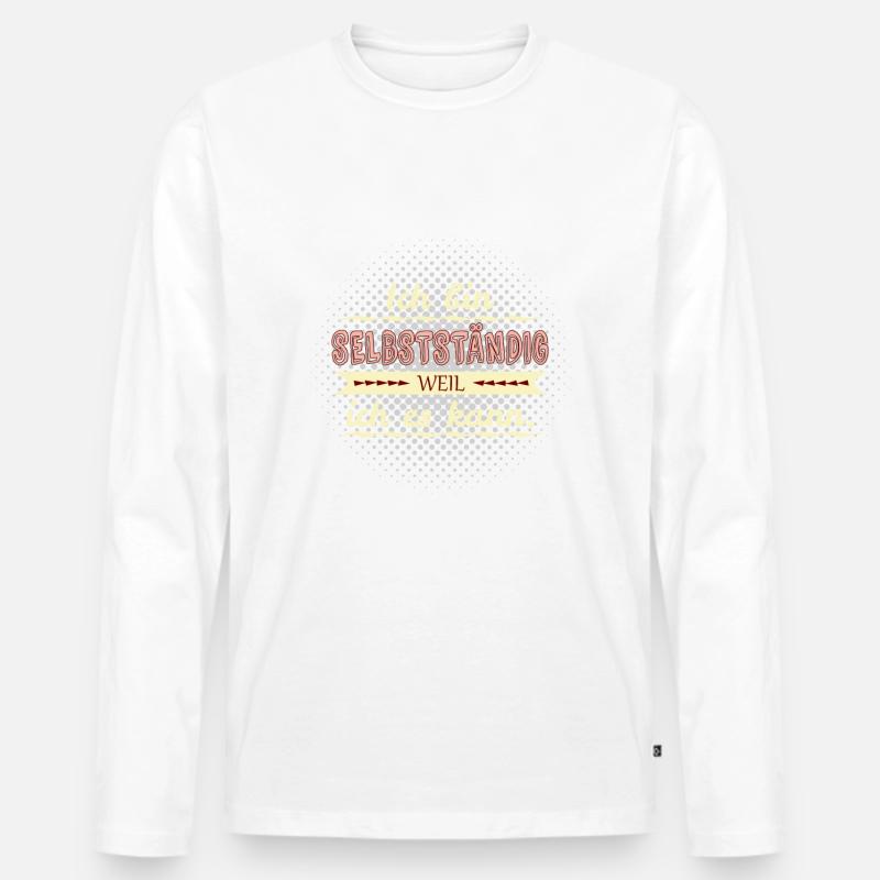 selbstständig weil ich es kann - Männer Premium Bio Langarmshirt - undefined