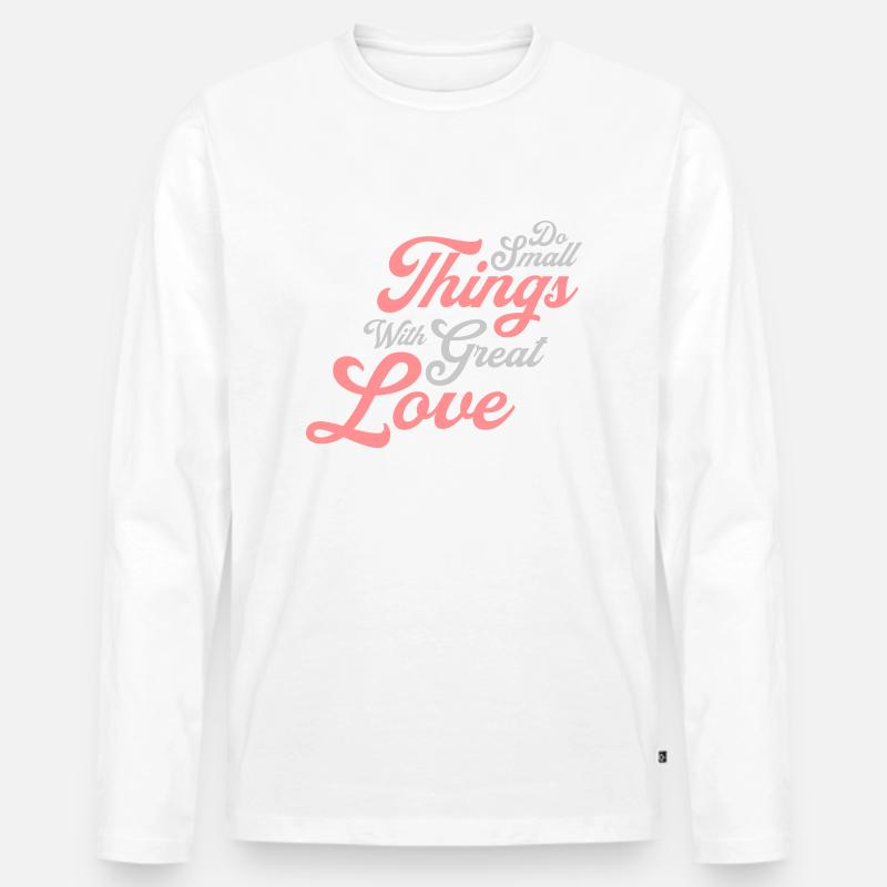 Zitat do small things - Männer Premium Bio Langarmshirt - Weiß