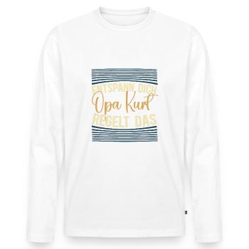 Entspann dich Opa Kurt regelt das - Männer Premium Bio Langarmshirt - Weiß - Vorne - Nico (187cm)