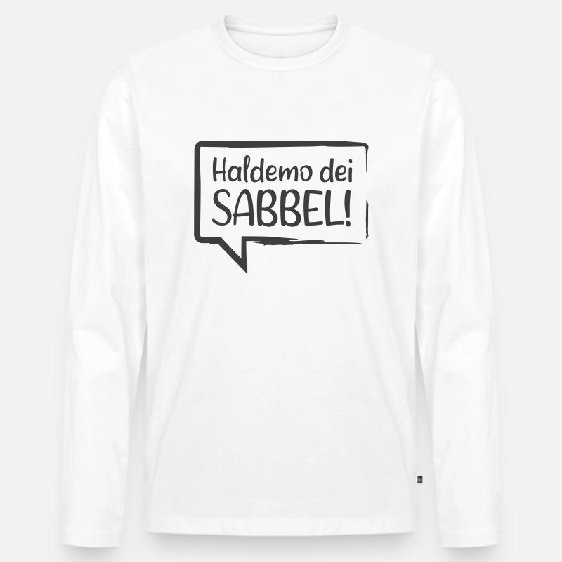 Haldemo dei Sabbel! - Männer Premium Bio Langarmshirt - Weiß