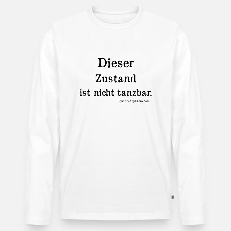 nicht tanzbar - Männer Premium Bio Langarmshirt - Weiß