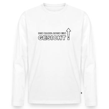 Ich habe auch ein Gesicht (weiss geschrieben) - Männer Premium Bio Langarmshirt - Weiß - Vorne - Nico (187cm)