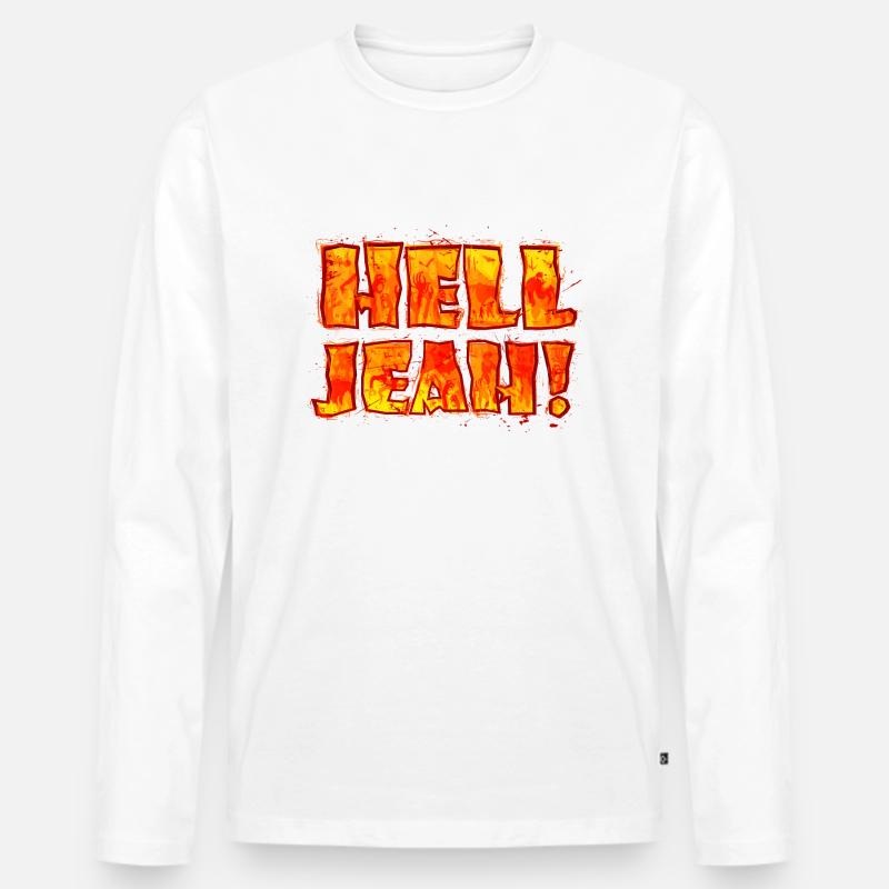 Hell Jeah! (Schriftzug) - Männer Premium Bio Langarmshirt - Weiß