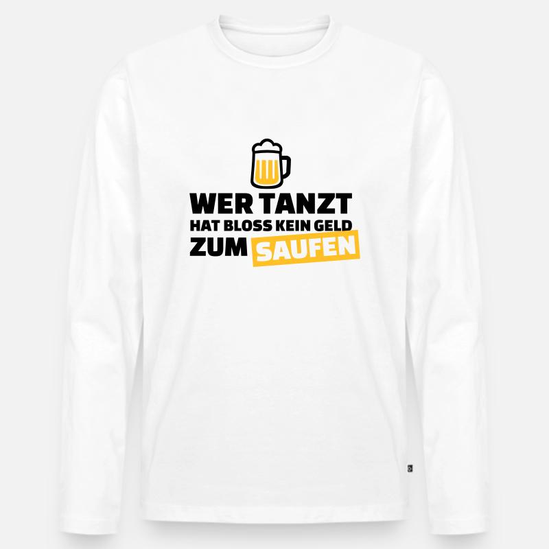 Saufen - Männer Premium Bio Langarmshirt - Weiß