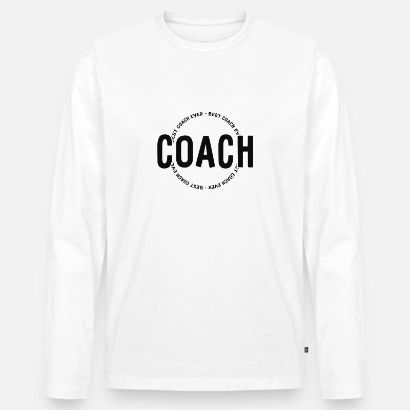 Best Coach Ever - Trainer - Training - Männer Premium Bio Langarmshirt - Weiß