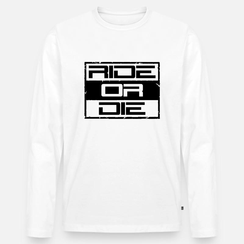Ride or Die - Männer Premium Bio Langarmshirt - Weiß