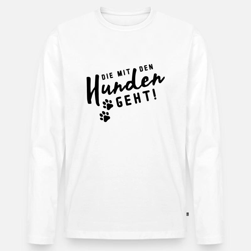 die mit den hunden geht - Männer Premium Bio Langarmshirt - Weiß