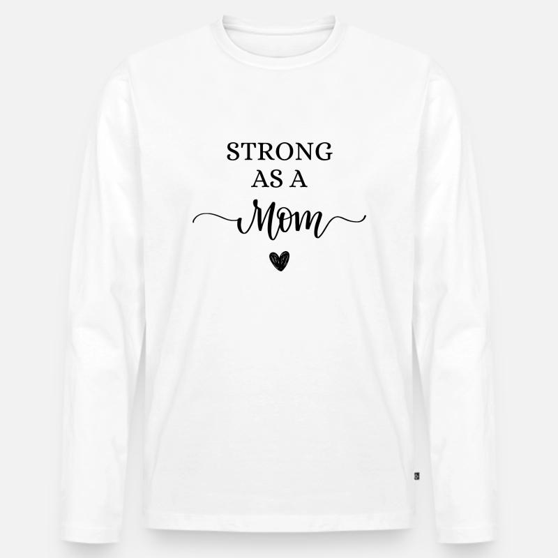 Stark als Mutter - Männer Premium Bio Langarmshirt - Weiß