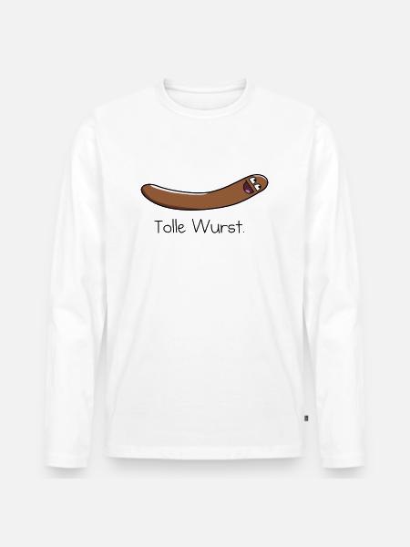 Tolle Wurst. - Männer Premium Bio Langarmshirt - Weiß