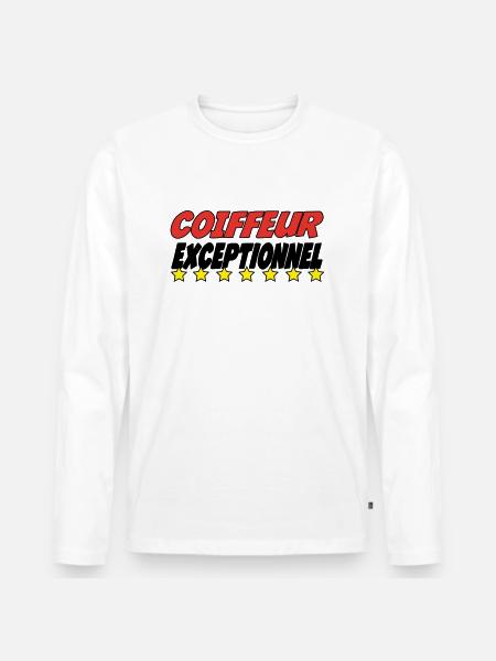 COIFFEUR exceptionnel - T-shirt manches longues Premium bio Homme - blanc