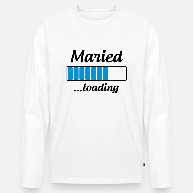 Maried ...loading - Wedding - Männer Premium Bio Langarmshirt - Weiß
