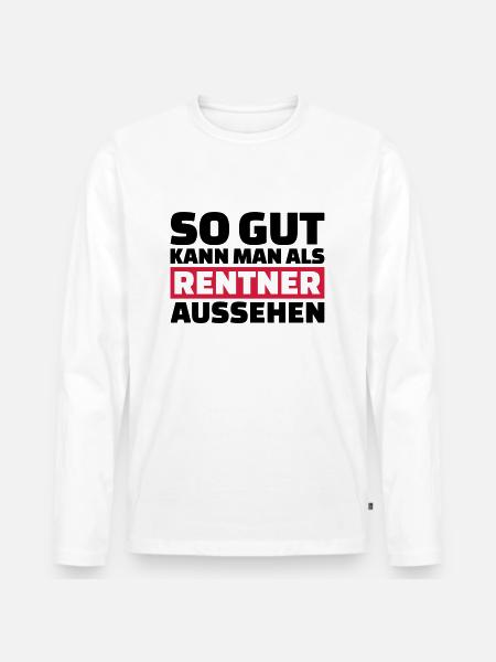 Rentner - Männer Premium Bio Langarmshirt - Weiß