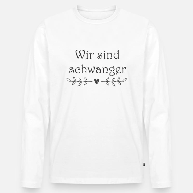 Wir sind schwanger - Männer Premium Bio Langarmshirt - Weiß